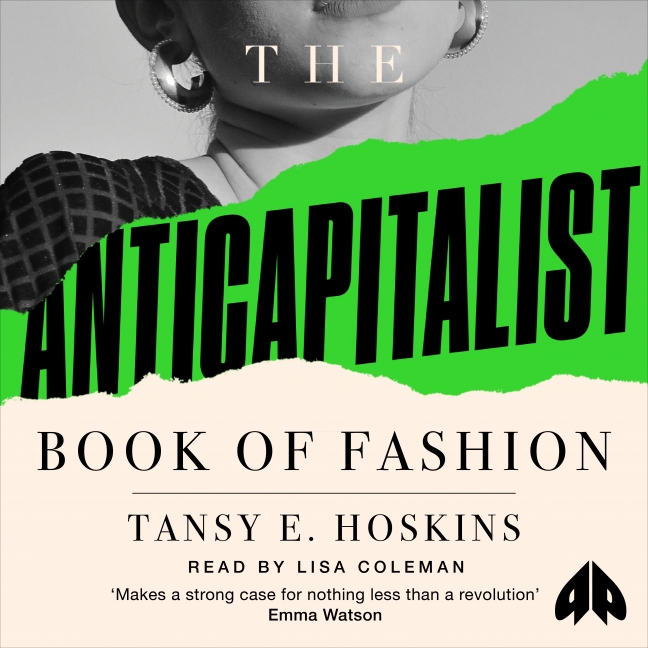 The Anti-Capitalist Book of Fashion